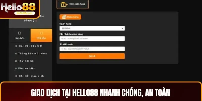 Giao dịch tại HELLO88 diễn ra chỉ trong 5 phút