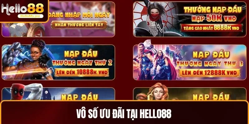 Vô số ưu đãi được HELLO88 tung ra