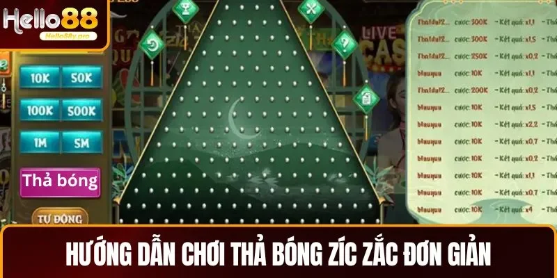 Hướng dẫn chơi thả bóng Zíc zắc đơn giản cho mọi đối tượng
